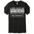 1pc Lord Give Me Patience Graphic Cotton-Shirt - Men's Casual Crew Neck, Short Sleeve, Regular Fit, All-Season Wear, 180gsm, Black With White Text, Valentine's Day, New Year's, Father's Day,, Men| Bold Text Design|% Cotton Fabric