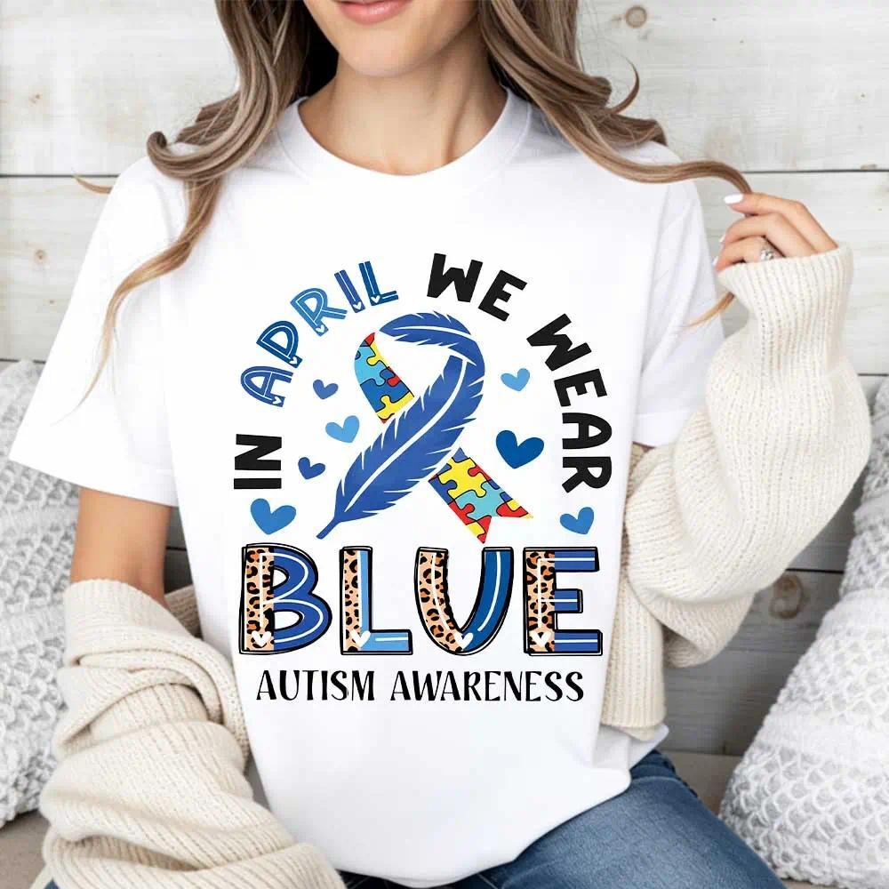 In April We Wear Blue Autism Awareness T-Shirt | Puzzle Piece & Ribbon Print | Women's Casual Tee