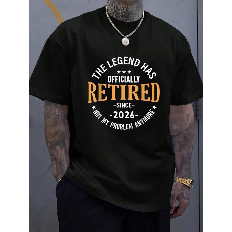 Retired Men Women Retirement 2026 Legend Has Retired 2026 T-Shirt  - 100% Cotton Summer Clothes For Men, Perfect For Daily Wear, Hiking,