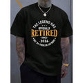 Retired Men Women Retirement 2026 Legend Has Retired 2026 T-Shirt  - 100% Cotton Summer Clothes For Men, Perfect For Daily Wear, Hiking, And Travel