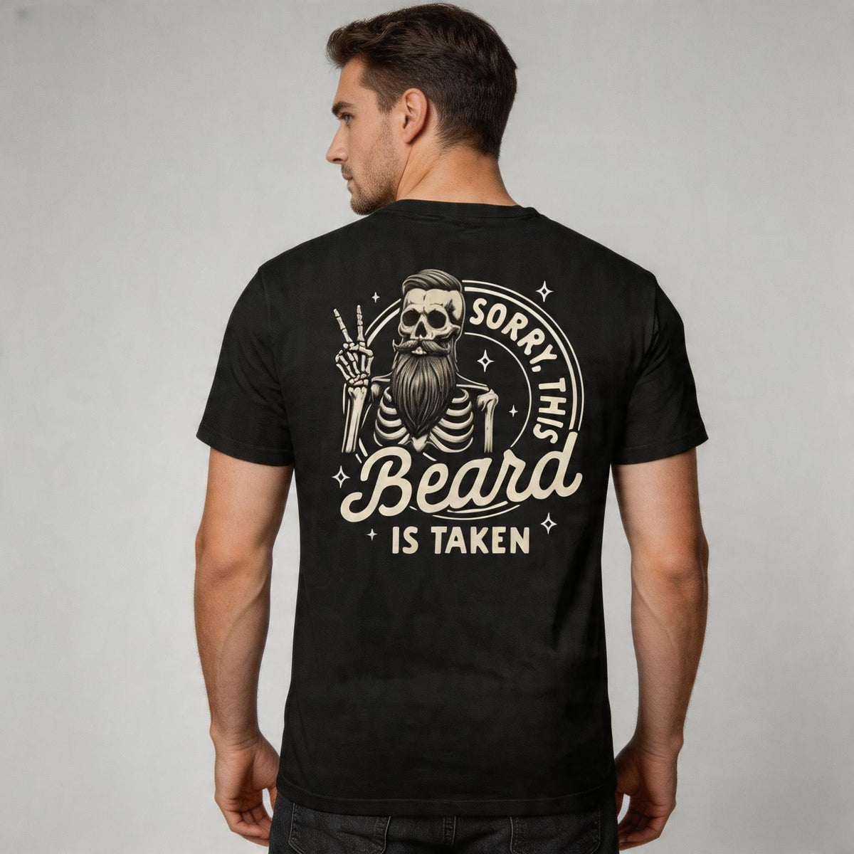 Sorry, This Beard Was Snatched T-Shirt | Funny Dad Quote Gift for Husband | 100% Cotton Unisex Tee