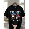 Men's 100% Cotton Shortsleeve Round Neck Tshirt - Ultra Soft Casual Streetwear Clothes, Eagle Graphic & 1776-2026 250-Year American Flag Design, Ideal for Everyday & Holiday Wear