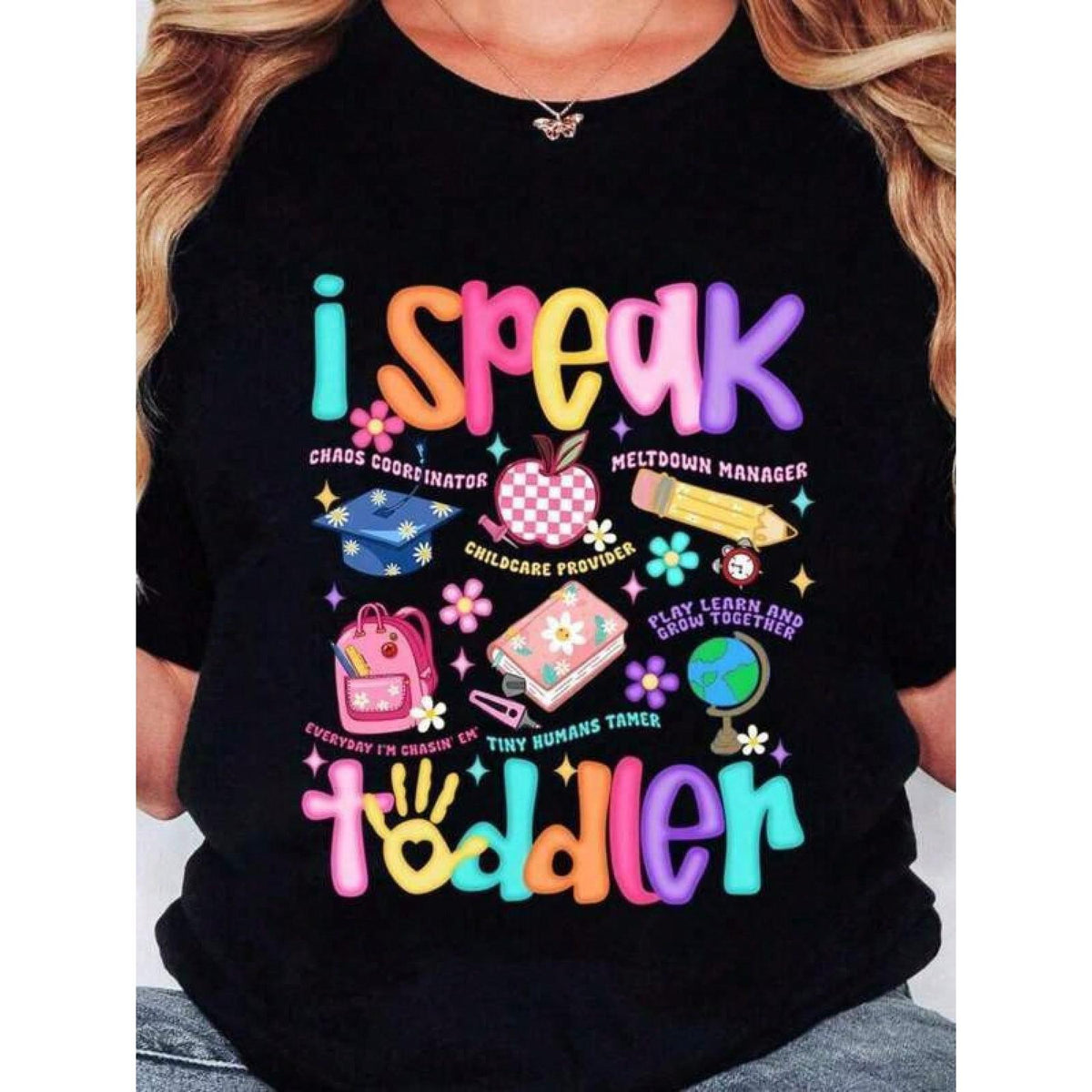 Summer Shirts 2026 New Spring Theme T-Shirt I Speak Toddler T Shirt, Daycare Teacher T Shirt