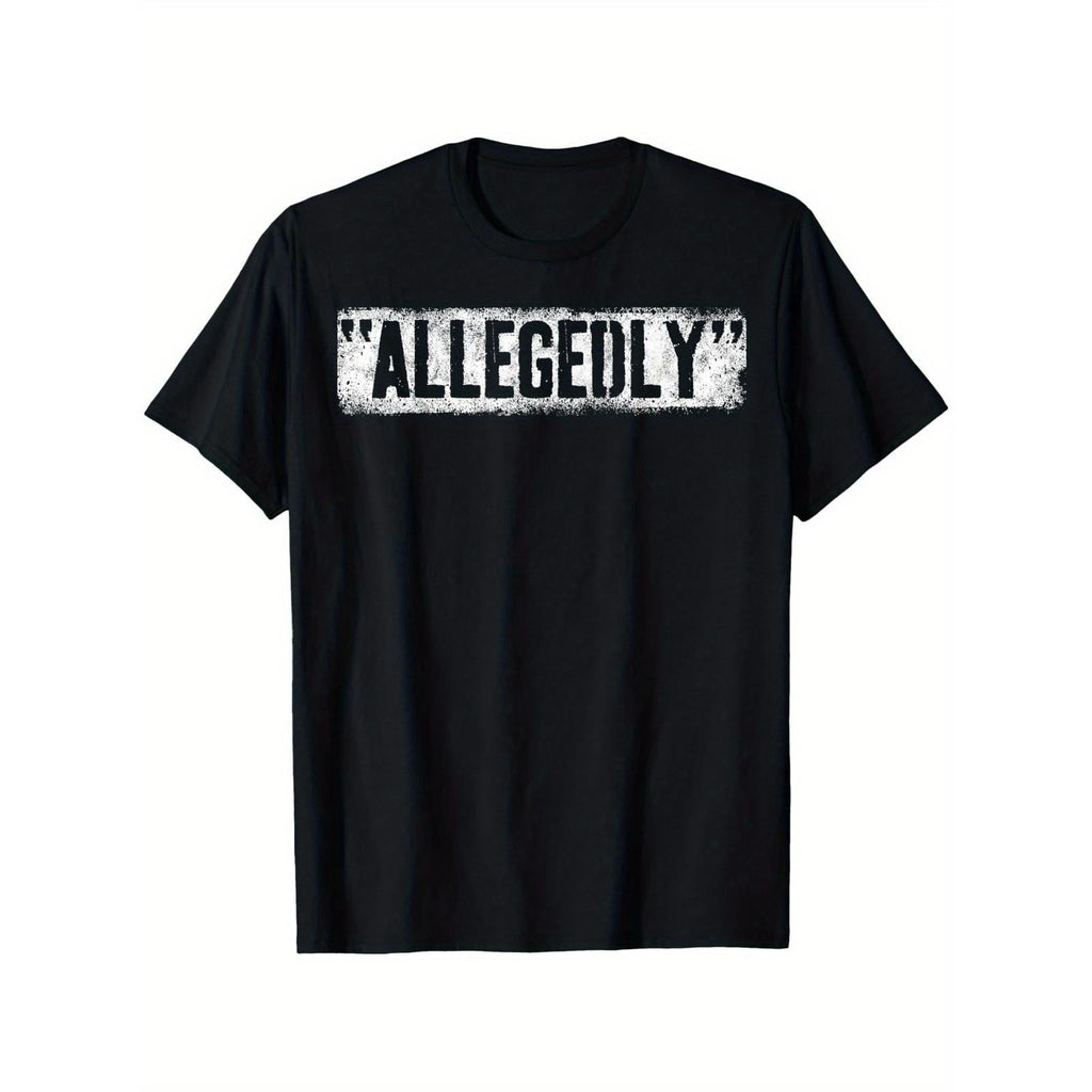 Allegedly Funny T-Shirt Sarcastic Humor Meme Graphic Tee
