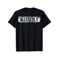 Allegedly Funny T-Shirt Sarcastic Humor Meme Graphic Tee