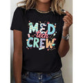 MED Tech Crew Graphic T-Shirt | Nursing Symbols Stethoscope Heart Pills | 100% Cotton Women's Hospital Tee