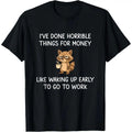 Funny Raccoon Jokes T-Shirt | I've Done Silly Things for Money Quote Tee | Humor Casual Top for Women