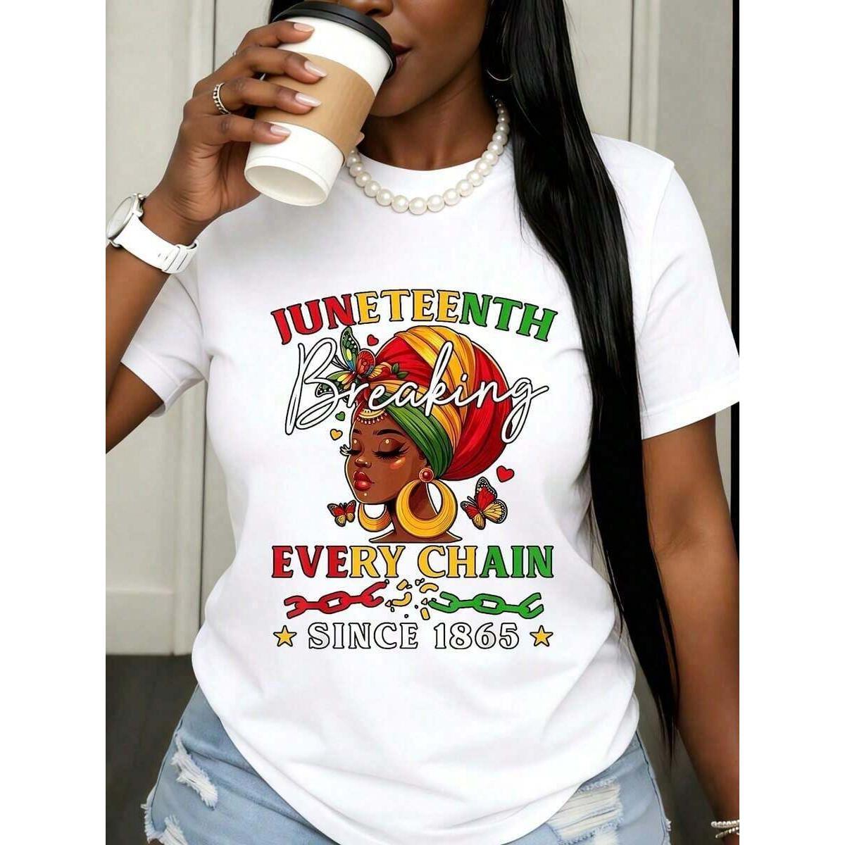 Juneteenth Breaking Every Chain Since 1865 For Women Celebrate Freedom Independence Day Holiday Gift